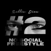 About No Social #2 Freestyle Song