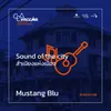 Mustang Blu Sound of the city