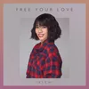 Free your love