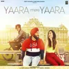 Yaara Mere Yaara