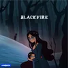 About Blackfire Song