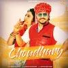 About Choudhary Song