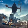 About Kailash Ke Raja Song