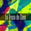 La Trusa de Cusa