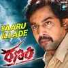 Yaaru Illade From "Ranam"