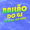 About Bailão do Gs Song