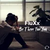 Be There For You Extended Mix
