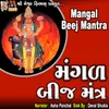 About Mangal Beej Mantra Song