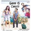 About Garmi Ki Chhutti Song