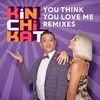 You Think You Love Me Radio Barbã Remix