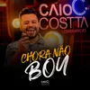 Chora Não Boy (Lembranças) [Forró de Periferia]