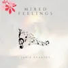 Mixed Feelings Şiir Müzikleri