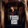 About Tumi Koi (Extended Version) Song