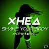 Shake Your Body (Pete O'Deep Dubmix)