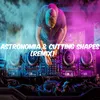 About Astronomia & Cutting Shapes Remix Song