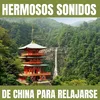 Sonidos de China para Relajarse