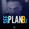 Plan B 3