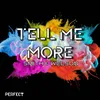 About Tell Me More Dj Global Byte Mix Song
