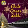 About Chalo Girnar Sabhi Song