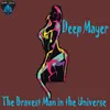 The Bravest Man in the Universe Chill Jazz Mix