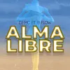 About Alma Libre Song