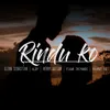 About Rindu Ko Song
