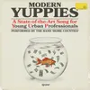 About Modern Yuppies Song