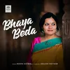 About Bhaya Beda Song