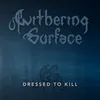 About Dressed To Kill Song