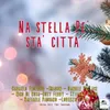 About Na stella pè stà città Song