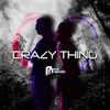 Crazy Thing (Aaron Ambrose VIP Remix)