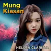 About Mung Kiasan Song