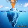 About Fire & Ice Song