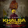 About Khalsa Anthem Song
