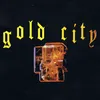 About Gold City Song
