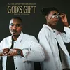 About GOD'S GIFT Song