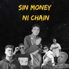 Sin Money Ni Chain