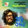 About Shadhu Kana Song
