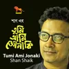 About Tumi Ami Jonaki Song