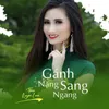 Nặng Gánh Sang Ngang