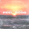 About Feel Good Extended Mix Song