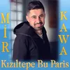 About Kızıltepe Bu Paris Song