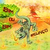 About Sim ou Sim Song