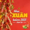 Đón Xuân Này Nhớ Xuân Xưa