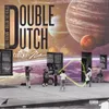 About Double Dutch Song