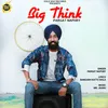 About Big Think Song