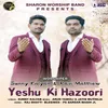 About Yeshu Ki Hazoori Song