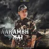 About Aarambh Hai Song