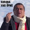 Korona var öpme