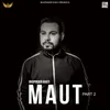About Maut 2 Song